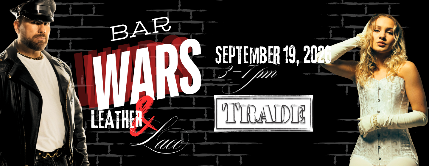 Bar Wars 2026: Leather and Lace